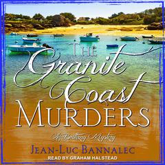 The Granite Coast Murders by Jean-Luc Bannalec audiobook
