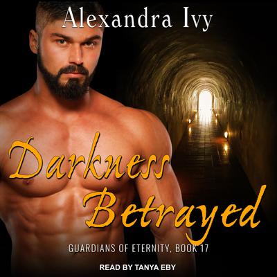 Darkness Betrayed by Alexandra Ivy audiobook