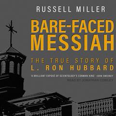 Bare-Faced Messiah by Russell Miller audiobook