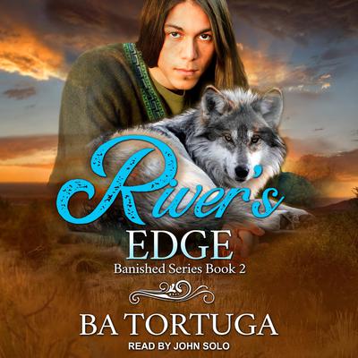 River's Edge by BA Tortuga audiobook