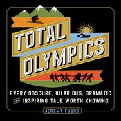 Total Olympics by  Jeremy Fuchs audiobook