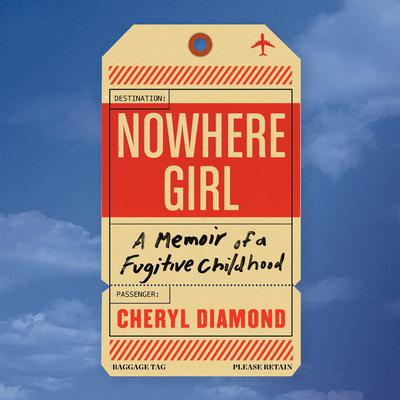 Nowhere Girl by Cheryl Diamond audiobook