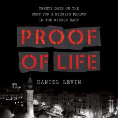 Proof of Life by Daniel Levin audiobook