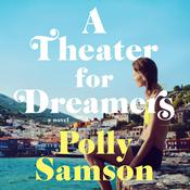 A Theater for Dreamers by  Polly Samson audiobook