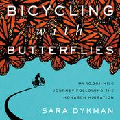 Bicycling with Butterflies by  Sara Dykman audiobook