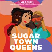 Sugar Town Queens by  Malla Nunn audiobook