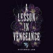 A Lesson in Vengeance by  Victoria Lee audiobook