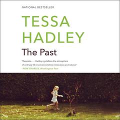 The Past by Tessa Hadley audiobook