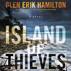 Island of Thieves by Glen Erik Hamilton audiobook