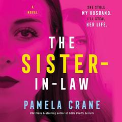 The Sister-in-Law by Pamela Crane audiobook