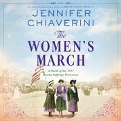 The Women's March by  Jennifer Chiaverini audiobook