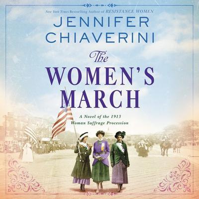 The Women's March by Jennifer Chiaverini audiobook
