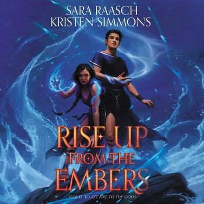 Rise Up from the Embers by Sara Raasch audiobook