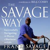 The Savage Way by  Bill Cosby audiobook