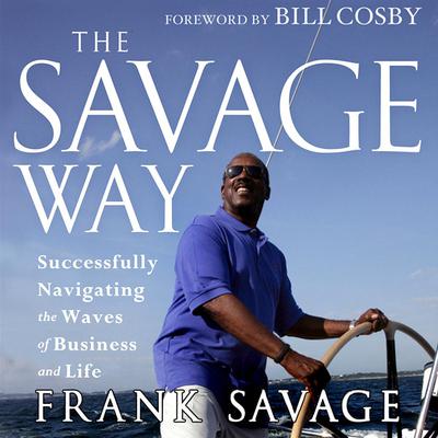 The Savage Way by Bill Cosby audiobook