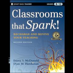 Classrooms that Spark! by Dyan M. Hershman audiobook