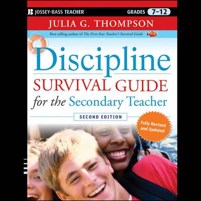 Discipline Survival Guide for the Secondary Teacher, 2nd Edition by Julia G. Thompson audiobook