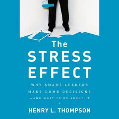 The Stress Effect by Henry L. Thompson audiobook