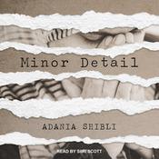 Minor Detail by  Adania Shibli audiobook