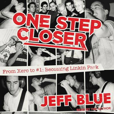 One Step Closer by Jeff Blue audiobook