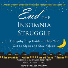 End the Insomnia Struggle by Alisha L. Brosse audiobook
