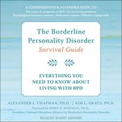 The Borderline Personality Disorder Survival Guide by  Kim L. Gratz PhD audiobook