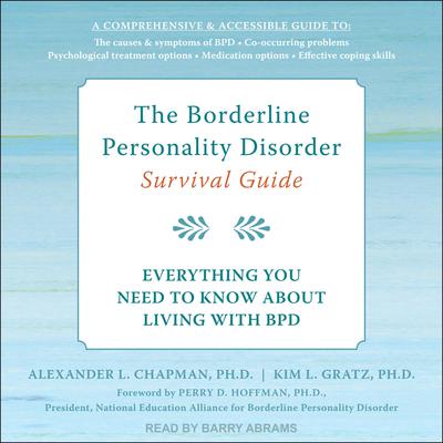 The Borderline Personality Disorder Survival Guide by Alexander L. Chapman audiobook