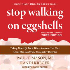 Stop Walking on Eggshells by Paul T. Mason audiobook