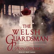 The Welsh Guardsman by  Ann Brough audiobook