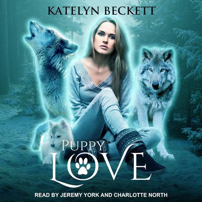 Puppy Love by Katelyn Beckett audiobook
