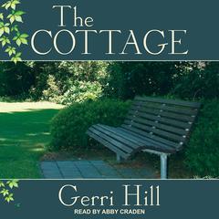 The Cottage by Gerri Hill audiobook