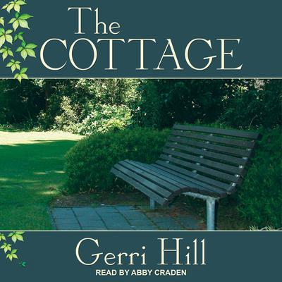 The Cottage by Gerri Hill audiobook