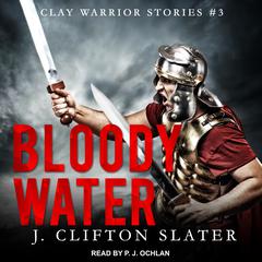 Bloody Water by J. Clifton Slater audiobook