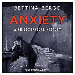 Anxiety by Bettina Bergo audiobook