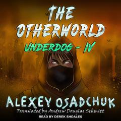 The Otherworld by Alexey Osadchuk audiobook
