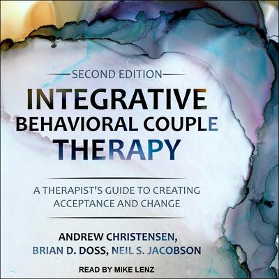Integrative Behavioral Couple Therapy by Andrew Christensen audiobook