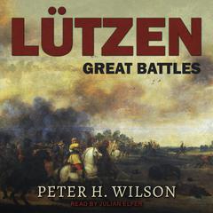 Lutzen by Peter H. Wilson audiobook
