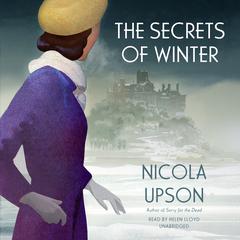 The Secrets of Winter by Nicola Upson audiobook