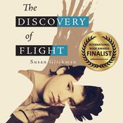 The Discovery of Flight by  Susan Glickman audiobook