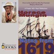 Notes from 1619: A Poetic 400-Year Reflection by  Marjory Wentworth audiobook