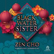 Black Water Sister by  Zen Cho audiobook