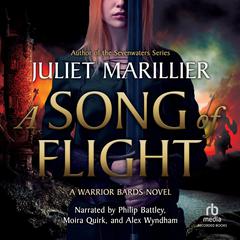 A Song of Flight by Juliet Marillier audiobook