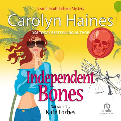 Independent Bones by Carolyn Haines audiobook