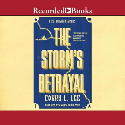 The Storm’s Betrayal by Corry L. Lee audiobook