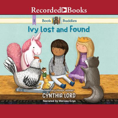 Book Buddies: Ivy Lost and Found by Cynthia Lord audiobook