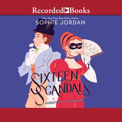 Sixteen Scandals by Sophie Jordan audiobook