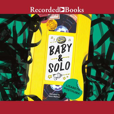 Baby & Solo by Lisabeth Posthuma audiobook