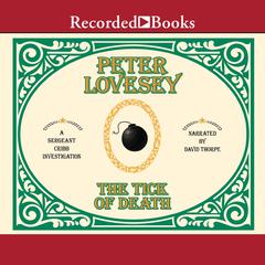 The Tick of Death by Peter Lovesey audiobook