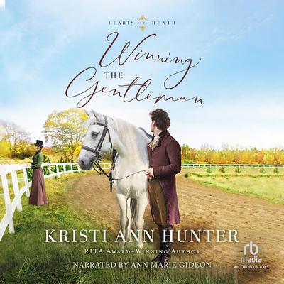 Winning the Gentleman by Kristi Ann Hunter audiobook