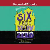 Six Feet Below Zero by  Ena Jones audiobook